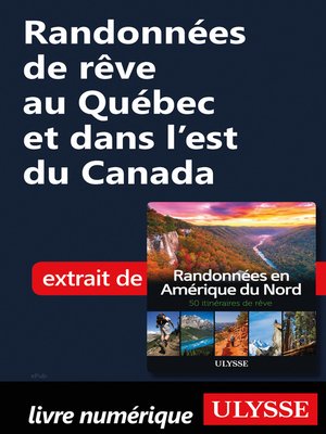 cover image of Randonnées de rêve au Québec et dans l'est du Canada